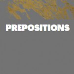 PREPOSITIONS